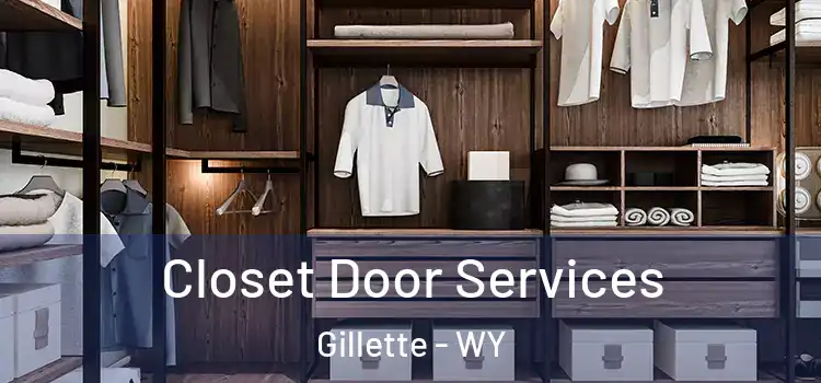 Closet Door Services Gillette - WY