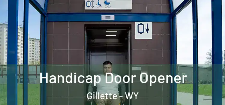  Handicap Door Opener Gillette - WY