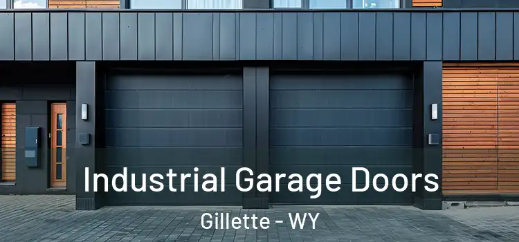  Industrial Garage Doors Gillette - WY