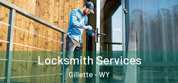  Locksmith Services Gillette - WY