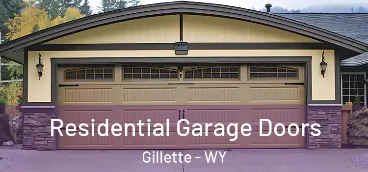  Residential Garage Doors Gillette - WY