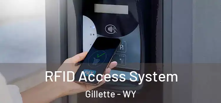  RFID Access System Gillette - WY